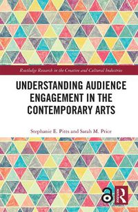 Cover image for Understanding Audience Engagement in the Contemporary Arts