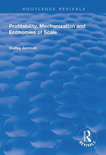 Cover image for Profitability, Mechanization and Economies of Scale