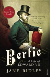 Cover image for Bertie: A Life of Edward VII