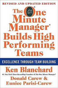 Cover image for The One Minute Manager Builds High Performing Teams: New and Revised Edition