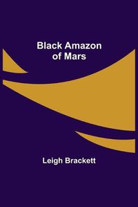 Cover image for Black Amazon of Mars