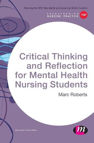 Cover image for Critical Thinking and Reflection for Mental Health Nursing Students