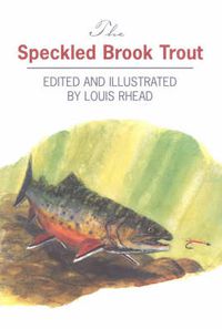 Cover image for The Speckled Brook Trout