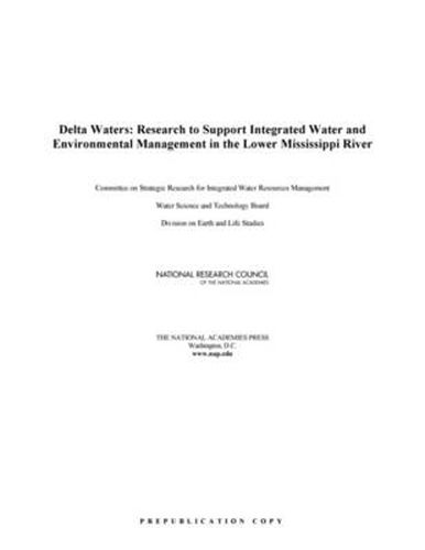 Delta Waters: Research to Support Integrated Water and Environmental Management in the Lower Mississippi River