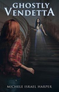 Cover image for Ghostly Vendetta: A Prequel Novella to the Candace Marshall Chronicles