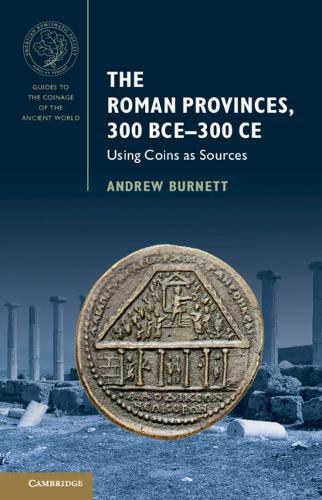 Cover image for The Roman Provinces, 300 BCE-300 CE