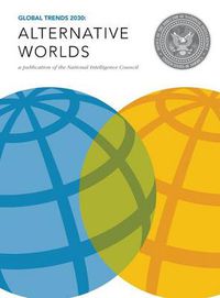 Cover image for Global Trends 2030: Alternative Worlds
