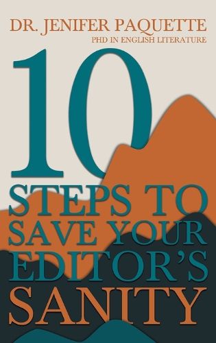 Cover image for 10 Steps to Save Your Editor's Sanity