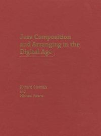 Cover image for Jazz Composition and Arranging in the Digital Age