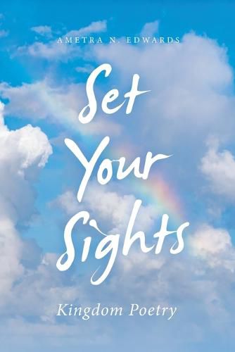 Set Your Sights: Kingdom Poetry