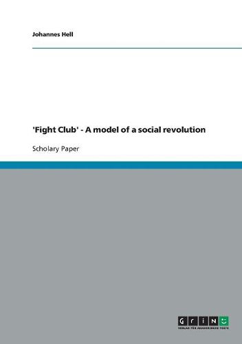 Cover image for 'Fight Club' - A Model of a Social Revolution
