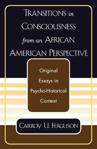 Cover image for Transitions in Consciousness from an African American Perspective