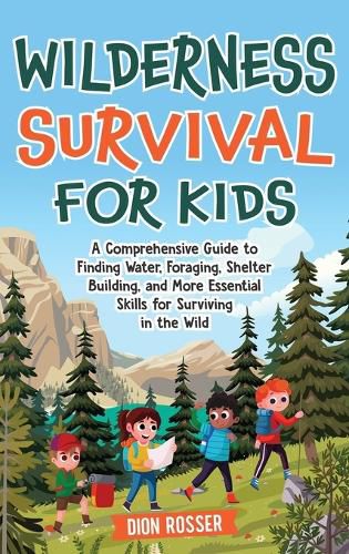 Wilderness Survival for Kids