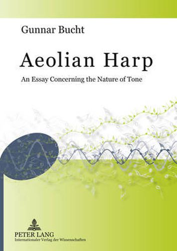 Cover image for Aeolian Harp: An Essay Concerning the Nature of Tone