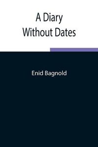 Cover image for A Diary Without Dates