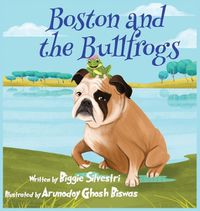 Cover image for Boston and the Bullfrogs