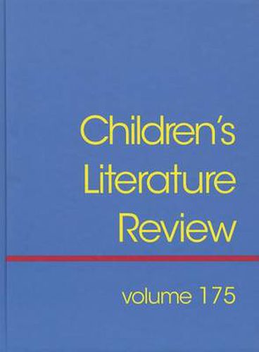 Cover image for Children's Literature Review: Excerts from Reviews, Criticism, and Commentary on Books for Children and Young People