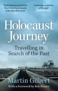 Cover image for Holocaust Journey: Travelling In Search Of The Past