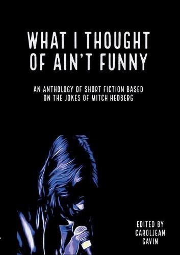 Cover image for What I Thought of Ain't Funny