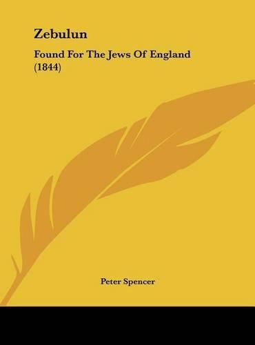 Cover image for Zebulun: Found for the Jews of England (1844)