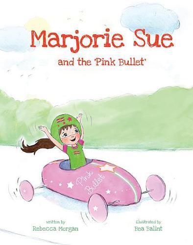 Marjorie Sue and the Pink Bullet