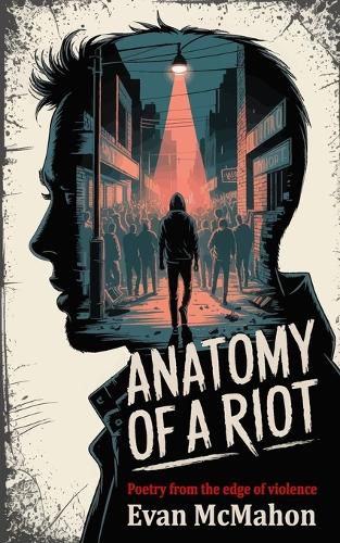 Cover image for Anatomy of a Riot