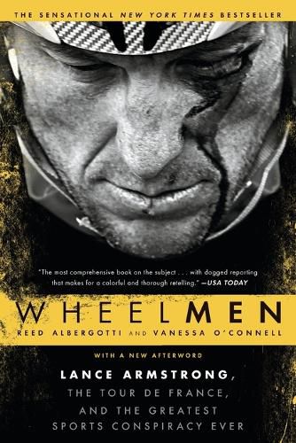 Cover image for Wheelmen: Lance Armstrong, the Tour de France, and the Greatest Sports Conspiracy Ever