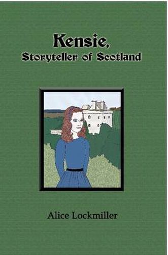 Cover image for Kensie, Storyteller of Scotland