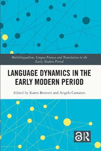 Cover image for Language Dynamics in the Early Modern Period