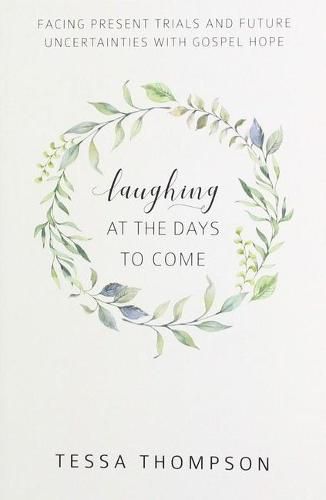 Cover image for Laughing at the Days to Come