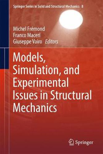 Cover image for Models, Simulation, and Experimental Issues in Structural Mechanics