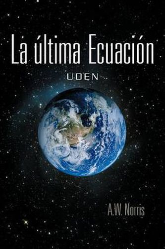 Cover image for La Ltima Ecuaci N: Uden