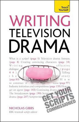 Cover image for Writing Television Drama: Get Your Scripts Commissioned