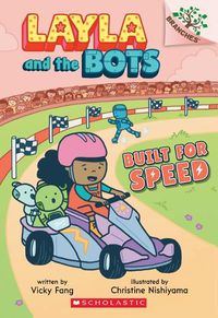 Cover image for Built for Speed: A Branches Book (Layla and the Bots #2): Volume 2