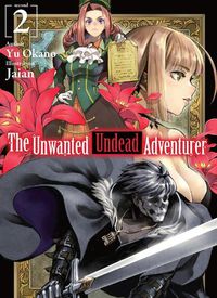 Cover image for The Unwanted Undead Adventurer (Light Novel): Volume 2