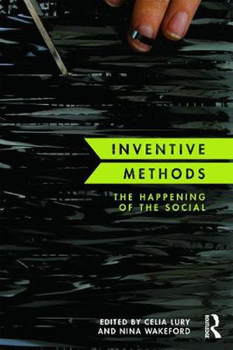 Cover image for Inventive Methods: The Happening of the Social