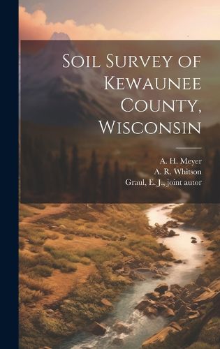 Soil Survey of Kewaunee County, Wisconsin