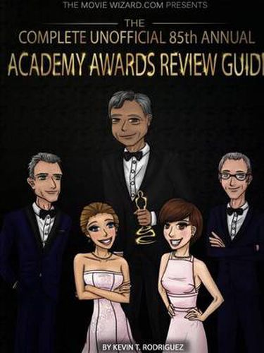 Cover image for The Complete Unofficial 85th Annual Academy Awards Review Guide