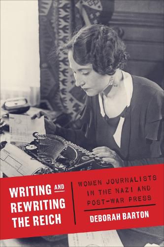 Cover image for Writing and Rewriting the Reich