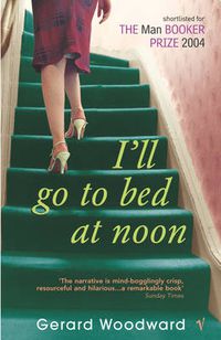Cover image for I'll Go to Bed at Noon
