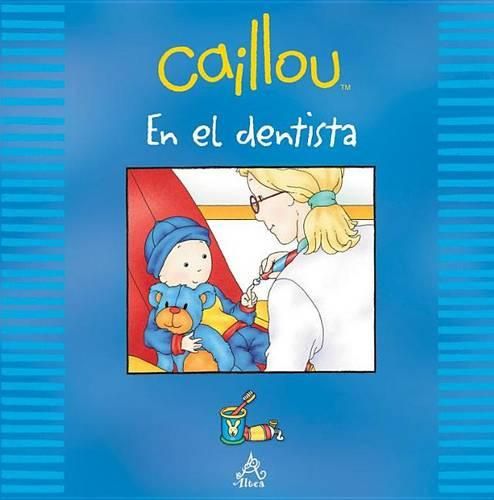 Cover image for Caillou En El Dentista