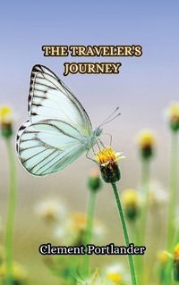 Cover image for The Traveler's Journey