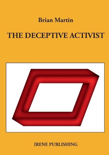 Cover image for The deceptive activist