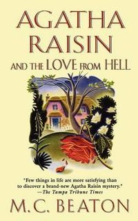 Cover image for Agatha Raisin and the Love from Hell: An Agatha Raisin Mystery