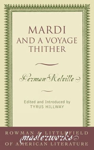 Mardi: And a Voyage Thither