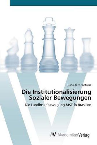 Die Institutionalisierung Sozialer Bewegungen