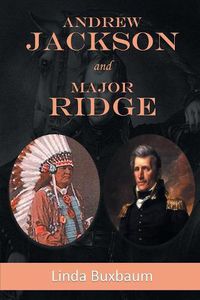 Cover image for Andrew Jackson and Major Ridge