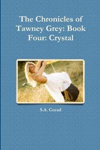 Cover image for The Chronicles of Tawney Grey