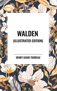 Cover image for Walden (Illustrated Edition)