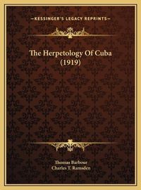 Cover image for The Herpetology of Cuba (1919)